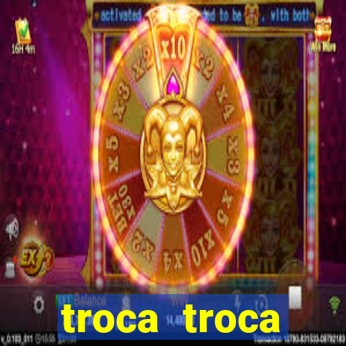 troca troca cruzeiro sp